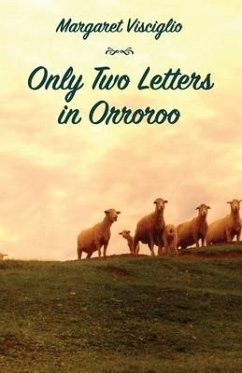 Only Two Letters in Orroroo - Visciglio, Margaret