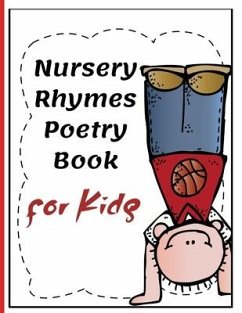 Nursery Rhymes Poetry Book for Kids: Perfect Interactive and Educational Gift for Baby, Toddler 1-3 and 2-4 Year Old Girl and Boy - Steven, Mark