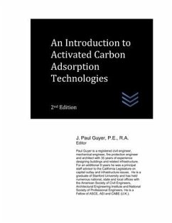 An Introduction to Activated Carbon Adsorption Technologies - Guyer, J. Paul