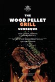 The Traeger Grill Bible