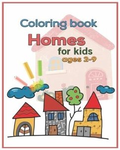 Coloring book Homes for kids ages 2-9 - Alfaifi, Abdilrhman