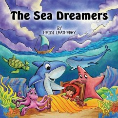 The Sea Dreamers - Leatherby, Heidi