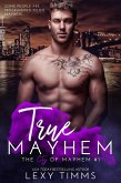 True Mayhem (The City of Mayhem Series, #1) (eBook, ePUB)