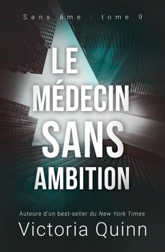 Cover Le médecin sans ambition (Sans âme, #9) (eBook, ePUB)