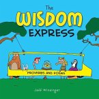 The Wisdom Express: Proverbs and Poems