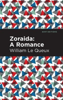 Zoraida - Le Queux, William