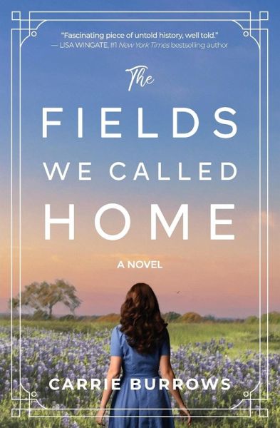 The Fields We Called Home The Fields We Called Home
