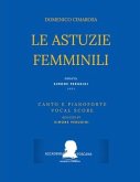 Cimarosa: Le astuzie femminili: (Canto e pianoforte - Vocal Score)