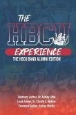 The Hbcu Experience: THE HBCU Band Alumni Edition