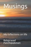 Musings: My reflections on life