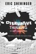 Disruptive Thinking in Our Classrooms - Bild 1