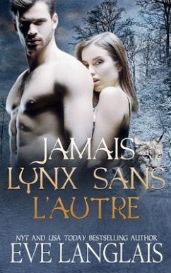 Jamais Lynx Sans L'Autre - Langlais, Eve