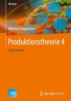 Produktionstheorie 4 (eBook, PDF) - Dangelmaier, Wilhelm