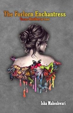 Cover The Forlorn Enchantress: Verses Distilled in Love