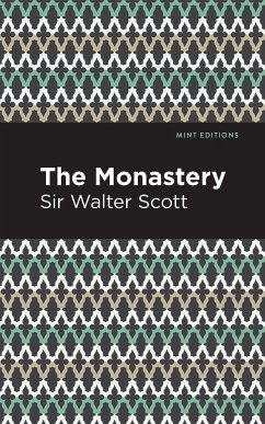 The Monastery - Scott, Walter