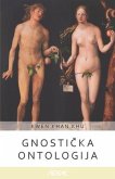 Gnosti&#269;ka ontologija (AGEAC): Crno-belo izdanje