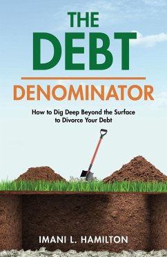 The Debt Denominator - Hamilton, Imani L.