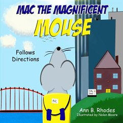 Mac the Magnificent Mouse - Rhodes, Ann B