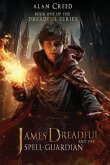 James Dreadful and the Spell-Guardian