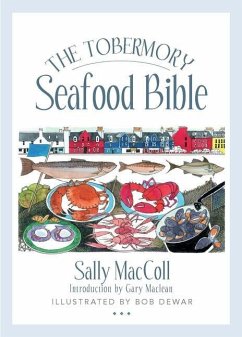 The Tobermory Seafood Bible - MacColl, Sally