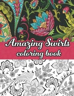 Cover Amazing swirls coloring book: Swirls, Paisley, floral swirly coloring pages