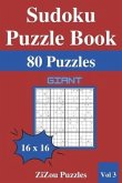 Sudoku Puzzle Book: 80 Giant Sudoku Puzzles 16x16 with Solutions - Vol3 -