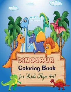 Dinosaur Coloring Book for Kids: Fantastic Dinosaur Coloring Book for Boys & Girls Kids Ages 4-8 - Aby, Amelia