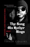 The Song His Mother Sings