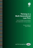 Thriving in a Multi-Generational Law Firm: How to Increase Communication and Collaboration Among Lawyers
