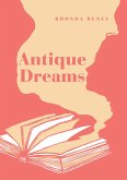 Antique Dreams (eBook, ePUB)