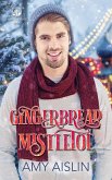Gingerbread Mistletoe (Lighthouse Bay, #2) (eBook, ePUB)