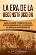 La Era de la Reconstrucción (eBook,... - Bild 1