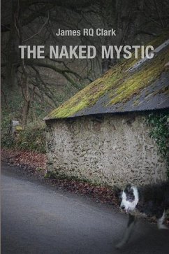 The Naked Mystic - Clark, James Rq