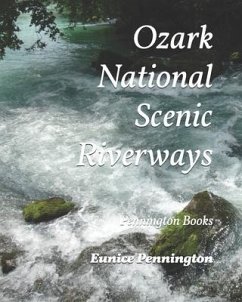 Ozark National Scenic Riverways - Pennington, D D; Pennington, Albert