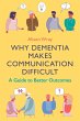 Why Dementia Makes Communication... - Bild 1