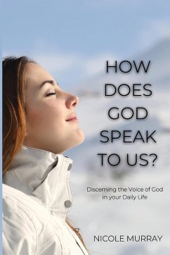 How Does God Speak To Us? - Murray, Nicole
