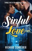 Sinful Love: Finding Love in the Wrongest of Places
