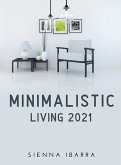 Minimalistic Living 2021 Minimalistic Living 2021