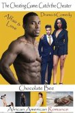 The Cheating Game: Catch the Cheater: (Most dramatic African American contemporary romance Series 1-7. Epic romance Comedy. Catch the che
