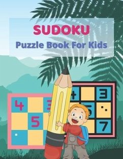 SUDOKU Puzzle Book For Kids: This Book Has Amazing Sudoku Book for Kids. - Graves, Nina