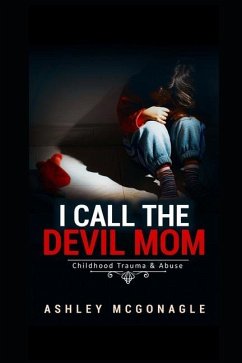 I call the devil mom - McGonagle, Ashley