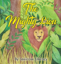 The Mighty Lion - Literacy, Lexiirose