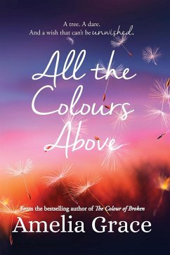 All the Colours Above - Grace, Amelia