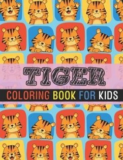 Tiger Coloring Book For Kids: Tiger Coloring Gift Book For Kids - Publications, Rr