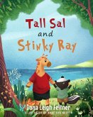 Tall Sal and Stinky Ray