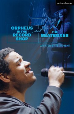 Orpheus in the Record Shop and the Beatboxer - Testament