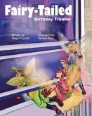 Fairy-Tailed Birthday Trouble