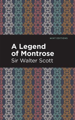 A Legend of Montrose - Scott, Walter