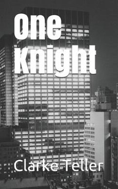 One Knight - Teller, Clarke