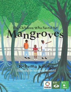 The Children Who Saved the Mangroves - Future Generations, Voice Of